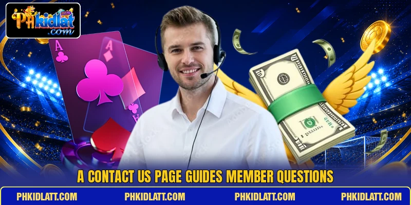 A contact us page guides member questions A contact us page guides member questions