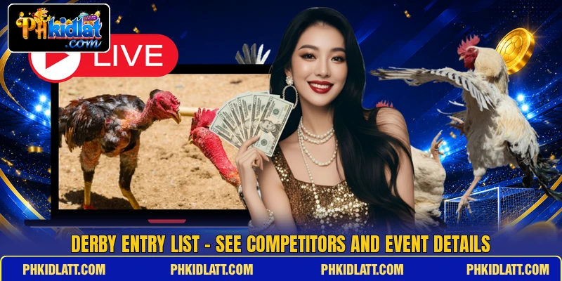 Derby Entry List - See Competitors And Event Details